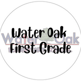 Water Oak First Grade